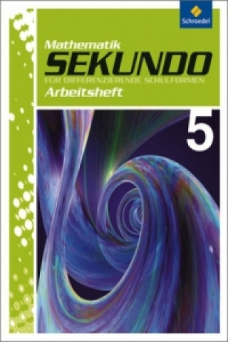 Kniha Sekundo: Mathematik für differenzierende Schulformen - Ausgabe 2009 Martina Lenze