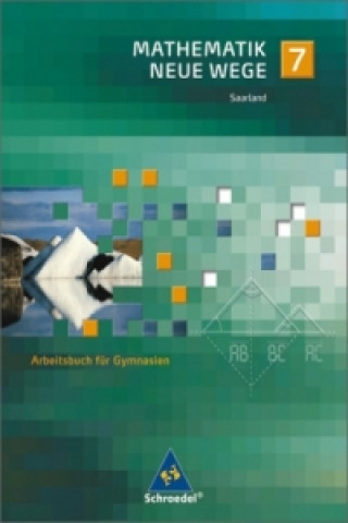 Könyv Mathematik Neue Wege SI - Ausgabe 2009 für das Saarland Arno Lergenmüller