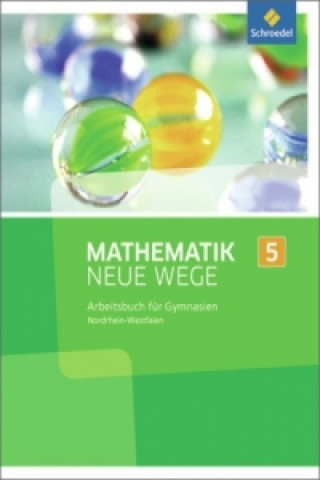 Könyv Mathematik Neue Wege SI - Ausgabe 2013 für Nordrhein-Westfalen, Hamburg und Bremen G8 