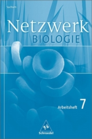 Könyv Netzwerk Biologie - Ausgabe 2004 für Sachsen Antje Starke