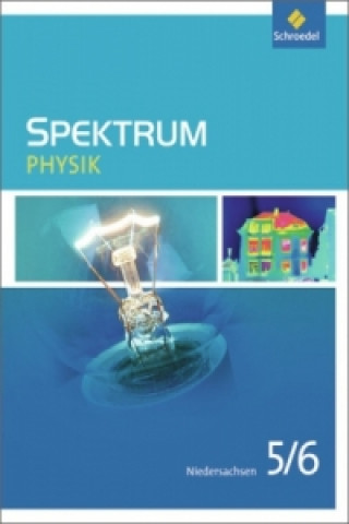 Kniha Spektrum Physik - Ausgabe 2013 für Niedersachsen 