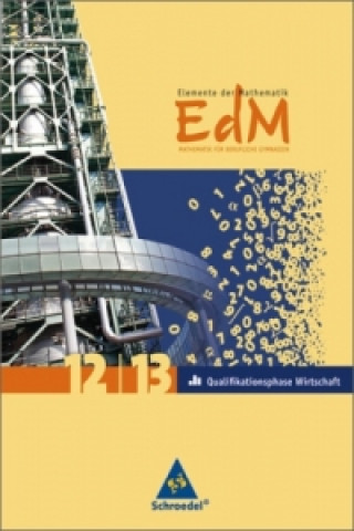 Kniha Elemente der Mathematik für berufliche Gymnasien - Ausgabe 2011 für Niedersachsen 