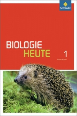 Kniha Biologie heute SI - Ausgabe 2013 für Gymnasien in Niedersachsen 