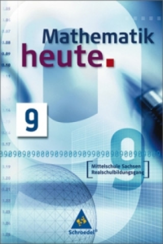 Książka Mathematik heute - Ausgabe 2004 Mittelschule Sachsen Heinz Griesel