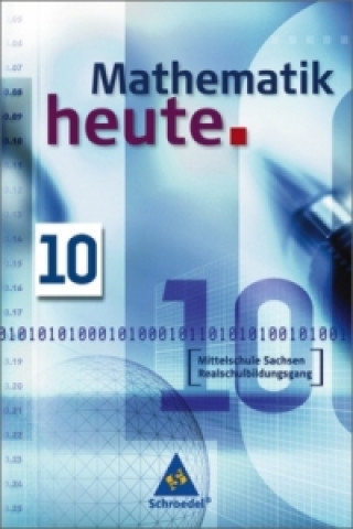 Buch Mathematik heute - Ausgabe 2004 Mittelschule Sachsen Heinz Griesel