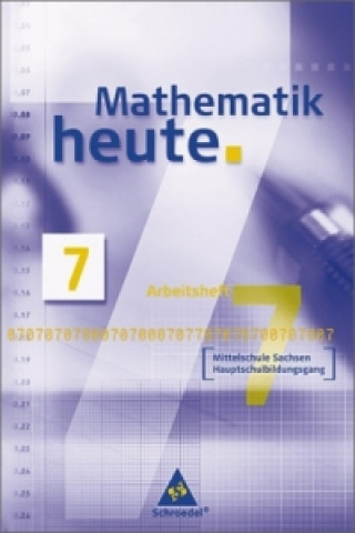 Könyv Mathematik heute / Mathematik heute - Ausgabe 2004 Mittelschule Sachsen Heinz Griesel