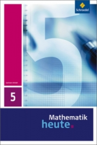 Kniha Mathematik heute - Ausgabe 2009 für Sachsen-Anhalt Heinz Griesel