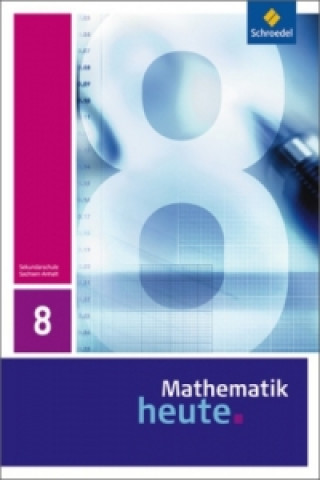 Książka Mathematik heute - Ausgabe 2009 für Sachsen-Anhalt Heinz Griesel