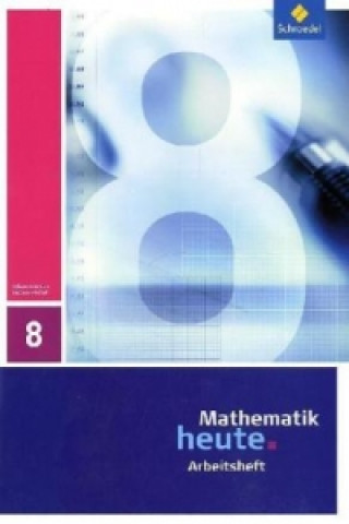 Книга Mathematik heute - Ausgabe 2009 für Sachsen-Anhalt Heinz Griesel