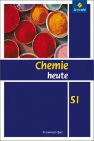 Książka Chemie heute SI - Ausgabe 2010 für Rheinland-Pfalz 