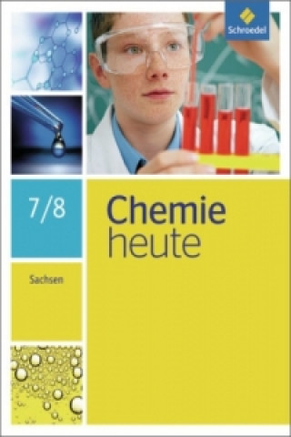 Knjiga Chemie heute SI - Ausgabe 2013 für Sachsen Wolfgang Asselborn