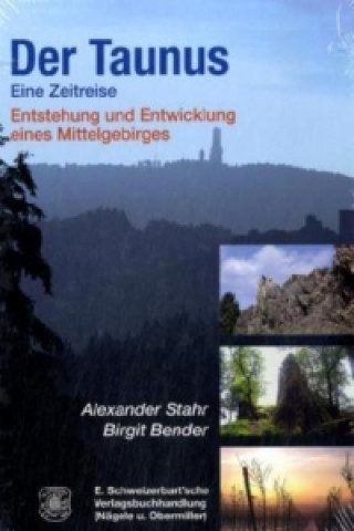 Livre Der Taunus - eine Zeitreise Alexander Stahr