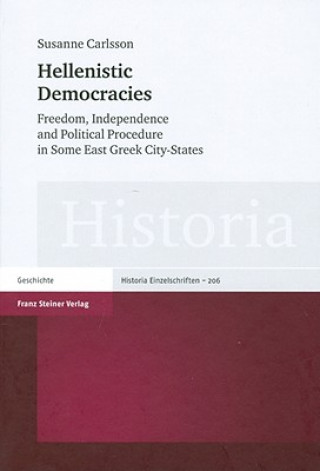 Книга Hellenistic Democracies Susanne Carlsson