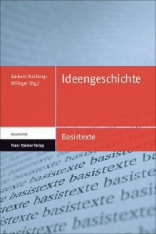Knjiga Ideengeschichte Barbara Stollberg-Rilinger