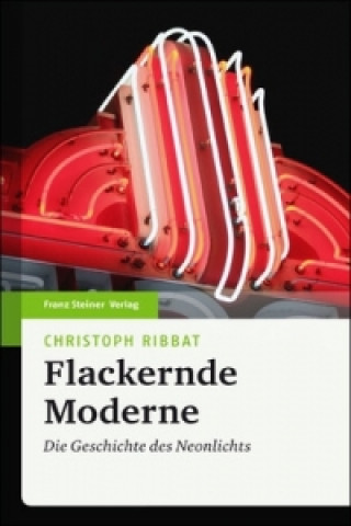Book Flackernde Moderne Christoph Ribbat