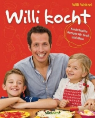 Kniha Willi kocht Willi Weitzel