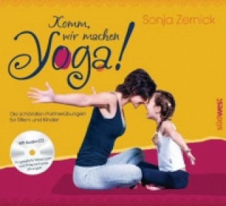 Książka Komm, wir machen Yoga!, m. 1 Audio-CD Sonja Zernick