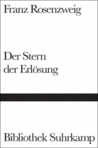 Kniha Der Stern der Erlösung Franz Rosenzweig