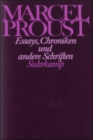 Książka Essays, Chroniken und andere Schriften Marcel Proust