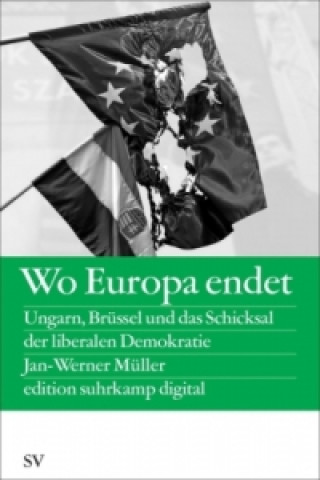 Kniha Wo Europa endet Jan-Werner Müller