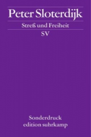 Kniha Streß und Freiheit Peter Sloterdijk
