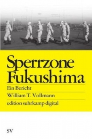 Carte Sperrzone Fukushima William T. Vollmann