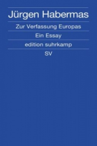 Kniha Zur Verfassung Europas Jürgen Habermas