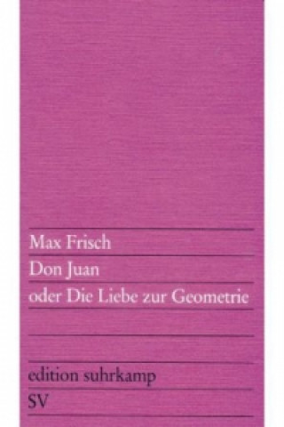 Книга Don Juan oder Die Liebe zur Geometrie Max Frisch