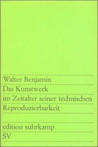 Carte Das Kunstwerk im Zeitalter seiner technischen Reproduzierbarkeit Walter Benjamin