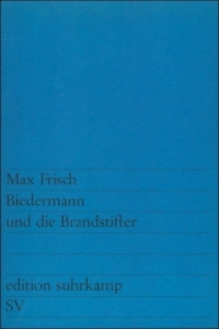 Kniha Biedermann und die Brandstifter Max Frisch