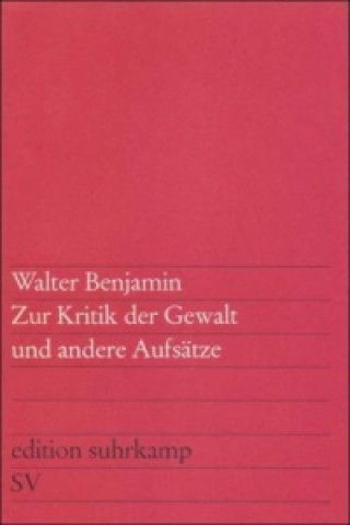 Buch Zur Kritik der Gewalt und andere Aufsätze Walter Benjamin