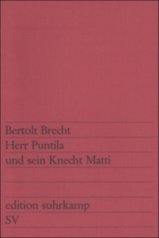 Kniha Herr Puntila und sein Knecht Matti Bertolt Brecht