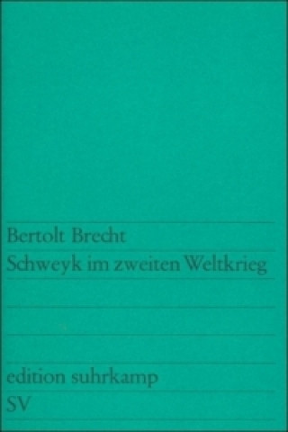 Könyv Schweyk im zweiten Weltkrieg Bertolt Brecht