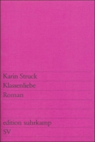 Книга Klassenliebe Karin Struck