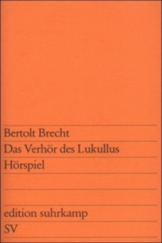Kniha Das Verhör des Lukullus Bertolt Brecht