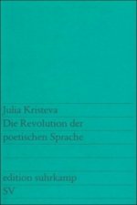 Carte Die Revolution der poetischen Sprache Julia Kristeva