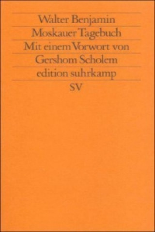 Knjiga Moskauer Tagebuch Walter Benjamin