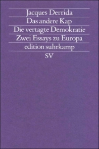 Könyv Das andere Kap. Die vertagte Demokratie Jacques Derrida