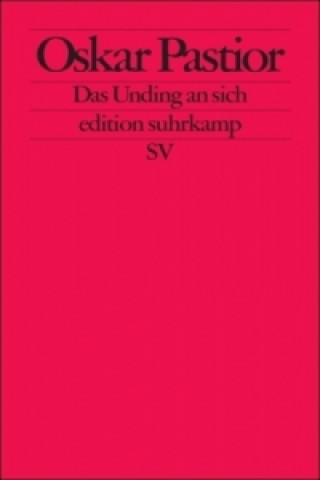 Buch Das Unding an sich Oskar Pastior