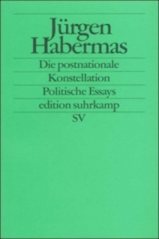 Könyv Die postnationale Konstellation Jürgen Habermas