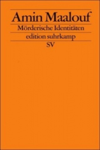 Kniha Mörderische Identitäten Amin Maalouf