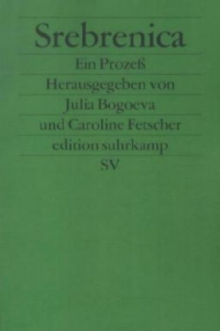 Книга Srebrenica. Ein Prozeß Julija Bogoeva