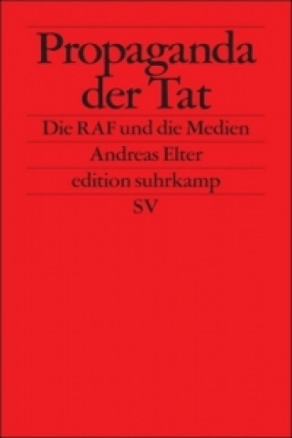 Buch Propaganda der Tat Andreas Elter