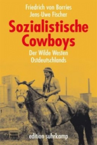 Книга Sozialistische Cowboys Friedrich von Borries