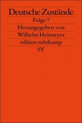 Książka Deutsche Zustände. Folge.7 Wilhelm Heitmeyer