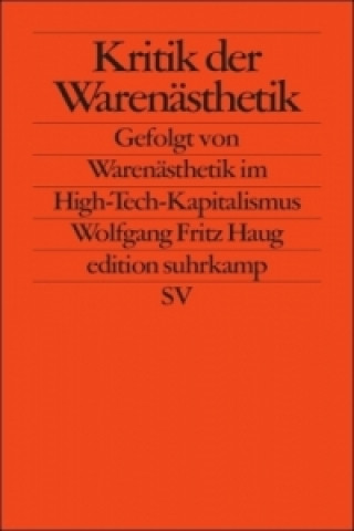 Kniha Kritik der Warenästhetik Wolfgang Fr. Haug