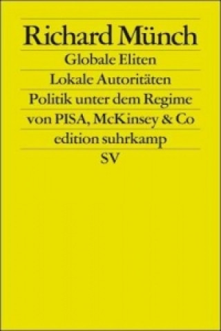 Buch Globale Eliten, lokale Autoritäten Richard Münch