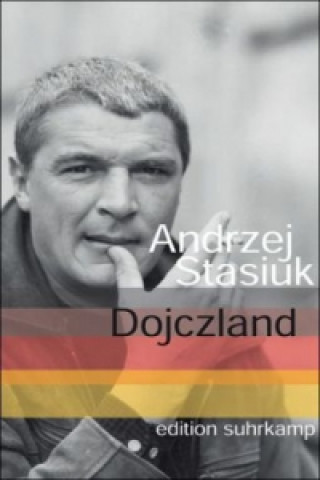 Carte Dojczland Andrzej Stasiuk