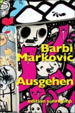 Könyv Ausgehen Barbara Markovic