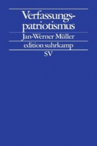 Książka Verfassungspatriotismus Jan-Werner Müller